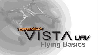 Flying Basics for the Dromida Vista UAV [upl. by Bara]