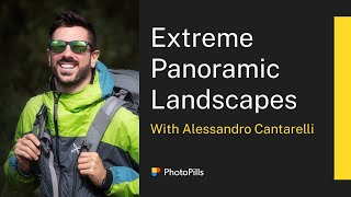 How to Photograph Extreme Panoramic Landscapes with Alessandro Cantarelli  Live Class [upl. by Sibel]