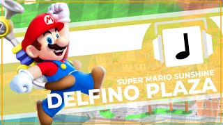 quotDelfino Plazaquot Super Mario Sunshine Remix [upl. by Morton]