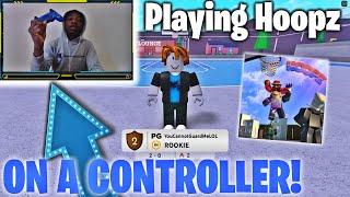 I PLAYED HOOPZ ON A CONTROLLER FOR THE FIRST TIME AND THIS HAPPENED😱  Roblox [upl. by Yesmar525]