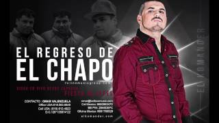 El Komander  El Regreso De El Chapo En Vivo [upl. by Sileas]