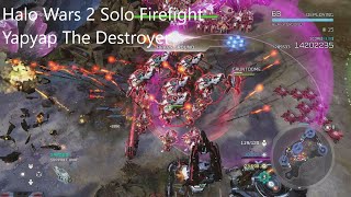 Halo Wars 2 Firefight Solo Wave 100 Yapyap The Destroyer [upl. by Jeffries]