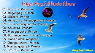 Dugor Peg ▶ Full AlbumNon Stop Chakma Hit Song [upl. by Nussbaum867]