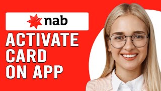 How To Activate NAB Card On The App How To Set Up And Use NAB Card On App [upl. by Oicnaneb]