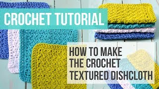 Crochet Textured Dishcloth Tutorial Crochet Washcloth Tutorial  Just Be Crafty [upl. by Bodi]