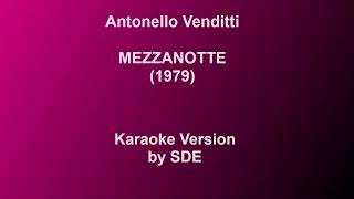 Mezzanotte Antonello Venditti  Karaoke by Sde [upl. by Ambrogino]