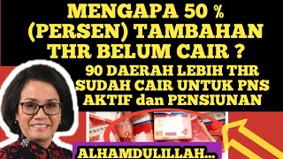 MENGAPA 50  TAMBAHAN THR BELUM CAIR  90 DAERAH INI SUDAH CAIR THR TAHUN 2023 ⁉️ [upl. by Georgiana]