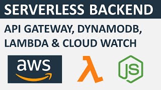 Serverless App Backend  CRUD  Node amp AWS API Gateway Lambda Function Cloud Watch amp DynamoDB [upl. by Nikolaus908]