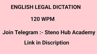 English Legal Dictation  120 WPM  Legal Magazine  120 WPM  stenohubacademy8288 [upl. by Deanna376]