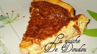 Recette la quiche façon Doudou [upl. by Meyers]