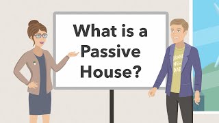 What is a Passive House [upl. by Naz499]