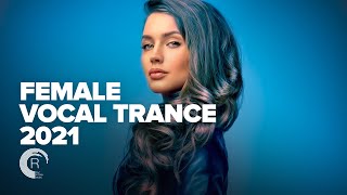 FEMALE VOCAL TRANCE 2021 FULL ALBUM [upl. by Ellicul545]