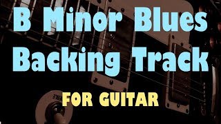 B Minor Blues Guitar Backing Track 95 BPM [upl. by Travax40]