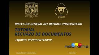 Tutorial rechazo de documentos en sistema de Equipos Representativos de la UNAM [upl. by Affer]