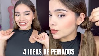 4 IDEAS DE PEINADOS SÚPER BONITOS Y FÁCILES DE HACER 😍👌🏼💖 [upl. by Otecina661]