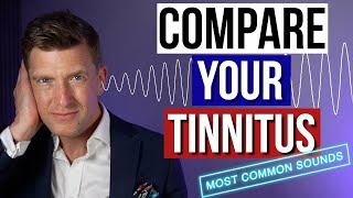 Most Common Tinnitus Sounds What Does Tinnitus Sound Like in Your Ear [upl. by Puff]