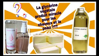 Quels sont les bienfaits de la glycérine végétale afro delice [upl. by Kiefer562]