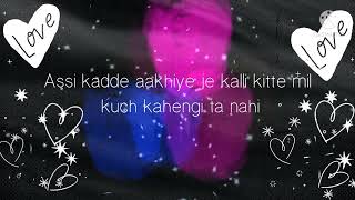 Kali Kite Mil by Kulwinder Dhillon Lyrics on Screen [upl. by Cummins]