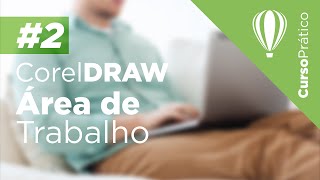 Curso prático de CorelDRAW 2  Área de trabalho [upl. by Aekim]