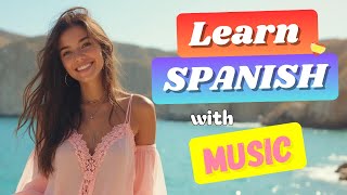 🇪🇸 LEARN SPANISH WITH MUSIC 2024 Level A2  El Hotel Del Amor Slow Ver by Sunlight Songs [upl. by Munt]