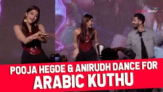 Pooja Hegde amp Anirudh Ravichander Dances for Arabic Kuthu Halimithi Habibo Song  Shreyas Media [upl. by Schweitzer]