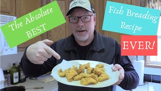 BEST Fish Breading Recipe EVER [upl. by Blondie]