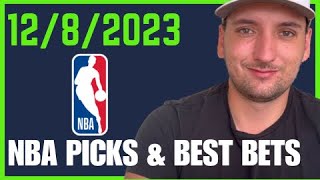 NBA Picks and Best Bets for December 8th 2023 [upl. by Durtschi485]