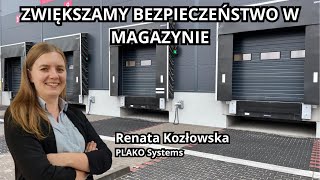 System który chroni ludzi i bramy magazynowe  Renata Kozłowska PLAKO Systems [upl. by Atineb]