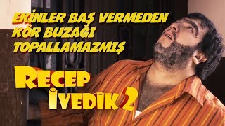 Ekinler Baş Vermeden Kör Buzağı Topallamazmış  Recep İvedik 2 [upl. by Nahseez]