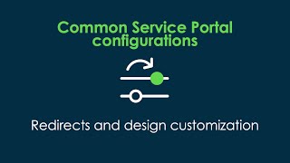 Common Service Portal configurations [upl. by Henryson]