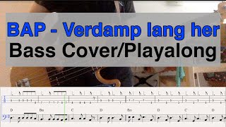 BAP  Verdamp lang her  Bass Cover amp Playalong [upl. by Britni]