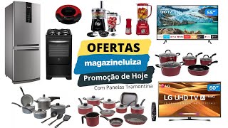 MAGAZINE LUIZA OFERTAS DO DIA Promoção de hoje 2020  SALDÃO ACHADOS PARA CASA MAGAZINE LUIZA [upl. by Gine]