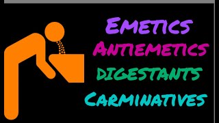 Emetics Antiemetics Digestants Carminatives Bitters  Drugs realted to GIT  Pharmacology [upl. by Leiand]