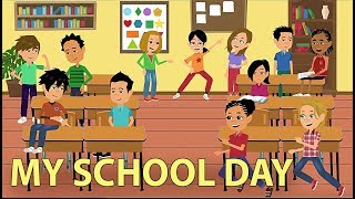 My School Day  Classroom Language and Conversation [upl. by Aicelet756]