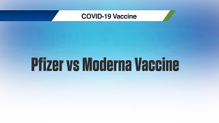 COVID19 Vaccine QampA  Pfizer vs Moderna Vaccines [upl. by Zorah54]