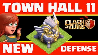 Clash of Clans TOWN HALL 11 ♦ Clash of Clans Update ♦ NEW DEFENSE ♦ [upl. by Eerat651]