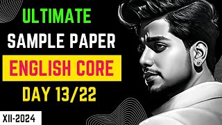 Sample paper English core class 12  CBSE 2024  SQP 13  sample paper by Rahul Dwivedi [upl. by Linkoski623]