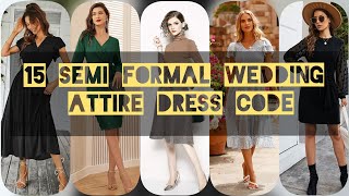 15 semi formal wedding attire dress code for ladiessemi formal dress code monicafashiongoogle [upl. by Nosila]