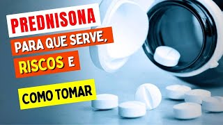 PREDNISONA para INFLAMAÇÃO  O que você PRECISA SABER Como Tomar Riscos e Para Que Serve [upl. by Mhoj]