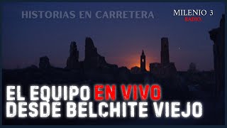 ESPECIAL INVESTIGACIÓN EN BELCHITE  DE RUTA POR BELCHITE VIEJO  MILENIO 3 RADIO [upl. by Dove]