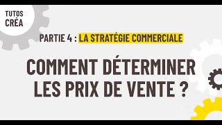 Les Tutos Créa  Comment déterminer les prix de vente [upl. by Ikcaj]