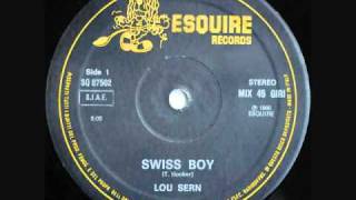 Swiss Boy  Lou Sern  remix version [upl. by Ellyn]