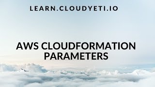 AWS Cloudformation Parameters tutorial  Beginner tutorial  Cloudformation Series Part 5 [upl. by Dulciana627]