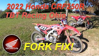 2022 Honda CRF250R Fork Fix TBT Racing Ohio [upl. by Cassie]