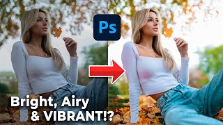 Photo Editing Tutorial Bright Airy amp VIBRANT ColorGrade In Photoshop [upl. by Yarvis]