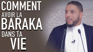 Comment avoir la Baraka dans sa vie [upl. by Ynnel]