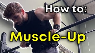 How to Muscle Up My Best Tips  Tutorial [upl. by Ativak]