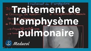 Emphysème pulmonaire traitement de lemphysème [upl. by Lombard]