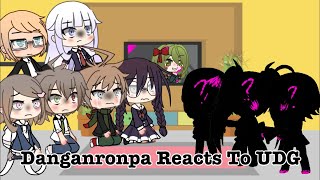 Danganronpa Reacts To Ultra Despair Girls [upl. by Alisen75]