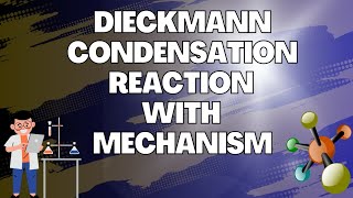 Dieckmann Condensation Reaction With Mechanism [upl. by Dierolf]